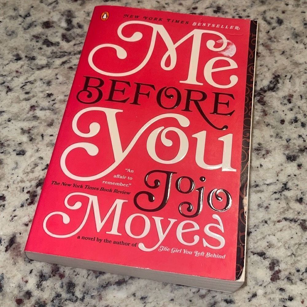 Me Before You An Affair To Remember By Jojo Moyes New York Times Bestseller